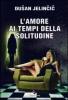L' amore ai tempi della solitudine