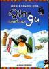 Leggi e colora con Pingu. Supercolor