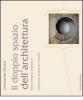 Il doppio spazio dell'architettura. Ricerca sociologica e progettazione
