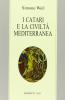 I catari e la civilt� mediterranea