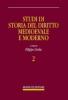 Studi di storia del diritto medioevale e moderno vol.2