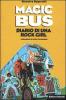 Magic Bus. Diario di una rock girl
