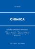 Chimica. Per le Scuole superiori