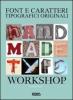 Handmade type workshop. Font e caratteri