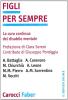Figli per sempre. La cura continua del disabile mentale