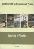 Biodiversit� in provincia di Prato vol.1