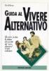 Guida al vivere alternativo