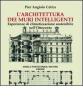 L' architettura dei muri intelligenti