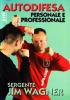 Autodifesa personale e professionale