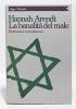 La banalit� del male. Eichmann a Gerusalemme