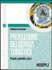 Produzione dei servizi turistici (dt&a)