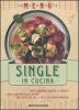 Inventa men�. Single in cucina
