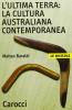L' ultima terra: la cultura australiana contemporanea