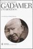 Gadamer. Una biografia