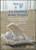Le canzoni sono angeli. Concorso letterario 2011 �Le parole dell'amore�