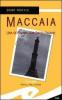 Maccaia. Una settimana con Bacci Pagano