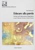 Educare alla parola. Scritti sull'educazione linguistica