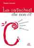 La catechesi che non c'�
