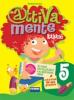 Attivamente italiano. Per la 5� classe elementare