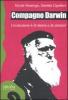 Compagno Darwin. L'evoluzione � di destra o di sinistra?