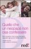 Quello che un neopap� non osa confessare