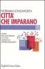 Citt� che imparano. Come far diventare le citt� luoghi di apprendimento