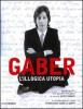 L' illogica utopia