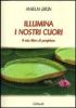 Illumina i nostri cuori. Il mio libro di preghiere