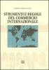 Strumenti e regole del commercio internazionale