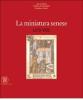 La miniatura senese 1270-1420