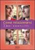 Come relazionarsi. Laboratorio di crescita personale e comunitaria vol.3