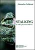 Stalking e atti persecutori