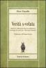 Verit� s-velata. Spunti e riflessioni oltre la confusione. Antologia di scritti per �Riscossa Cristiana�