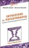 Intuizioni in psicoterapia. Prevedere l'evoluzione progressiva dei trattamenti