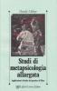 Studi di metapsicologia allargata. Applicazioni cliniche del pensiero di Bion