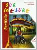 Sur mesure. L'essentiel d'Enjeu. Con CD Audio. Per la Scuola media vol.1