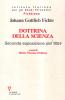 Dottrina della scienza. 2� esposizione del 1804