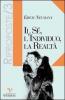 Il s�, l'individuo, la realt�