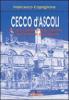 Cecco d'Ascoli. Una piazza a due Cecchi e un Cecco a due piazze