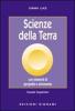 Scienze della terra. Con elementi di geografia e astronomia