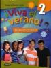 �Viva el verano! Con CD Audio. Per la Scuola media vol.2