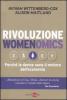 Rivoluzione womenomics. Perch� le donne sono il motore dell'economia
