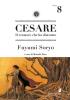 Cesare. Il creatore che ha distrutto vol.8