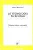 La tecnologia fa scuola