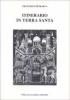 Itinerario in Terrasanta (1358). Testo latino a fronte