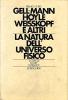La natura dell'universo fisico
