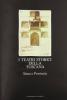 I teatri storici della Toscana. Censimento documentario e architettonico vol.1