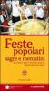 Feste popolari sagre e mercatini di Veneto, Friuli Venezia Giulia, Trentino Alto Adige