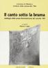 Il canto sotto la bruma. Antologia della poesia iberoamericana del secondo '900