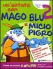 Un' estate con Mago Blu e Micio Pigro 2-Il Gatto Martino. Per la Scuola elementare